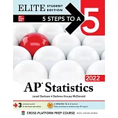 5 Steps to a 5: AP Statistics 2022 Elite Student Edition