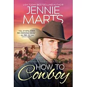 How to Cowboy