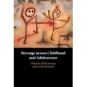 Revenge Across Childhood and Adolescence