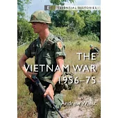 The Vietnam War: 1956-1975