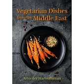 Vegetarian Dishes from the Middle East