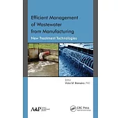 Efficient Management of Wastewater from Manufacturing: New Treatment Technologies