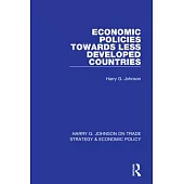 Economic Policies Towards Less Developed Countries