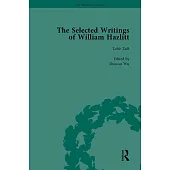 The Selected Writings of William Hazlitt Vol 6
