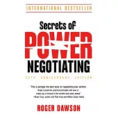 Secrets of Power Negotiating, 25th Anniversary Edition