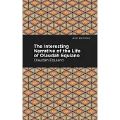 The Interesting Narrative of the Life of Olaudah Equiano