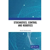 Stochastics, Control & Robotics