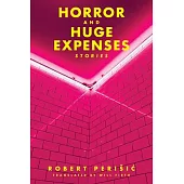 Horror and Huge Expenses