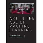 Art in the Age of Machine Learning