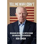 Tell Me Why I Can’’t