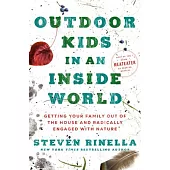 Raising Outdoor Kids in an Indoor World