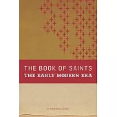 Book of Saints: The Early Modern Era