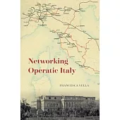 Networking Operatic Italy