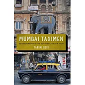 Mumbai Taximen: Autobiographies and Automobilities in India