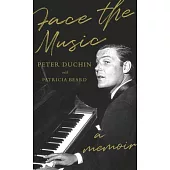 Face the Music: A Memoir