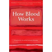 How Blood Works