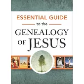 Essential Guide to the Genealogy of Jesus
