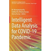 Intelligent Data Analysis for Covid-19 Pandemic