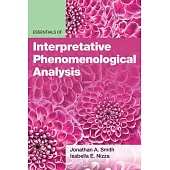 Essentials of Interpretative Phenomenological Analysis