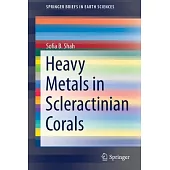 Heavy Metals in Scleractinian Corals