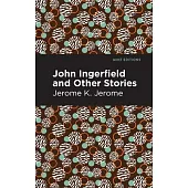 John Ingerfield: And Other Stories