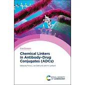 Chemical Linkers in Antibody-Drug Conjugates (Adcs)