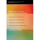 Bridging the Gap, Breaching Barriers