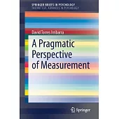 A Pragmatic Perspective of Measurement