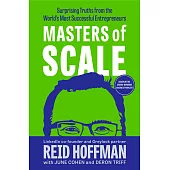 Masters of Scale: Surprising truths from the world’s most successful entrepreneurs