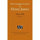 The Complete Letters of Henry James, 1884-1886: Volume 2