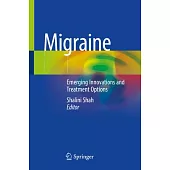Migraine: Emerging Innovations and Treatment Options