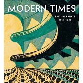 Modern Times: British Prints, 1913-1939