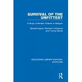 Survival of the Unfittest: A Study of Geriatric Patients in Glasgow