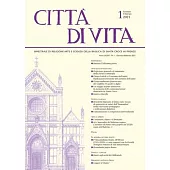 Città Di Vita - A. LXXVI, N. 1, Gennaio-Febbraio 2021: Bimestrale Di Religione Arte E Scienza Della Basilica Di Santa Croce in Firenze