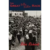 The Great Billy Butlin Race: The First and only Footrace from John O’’Groats to Land’’s End