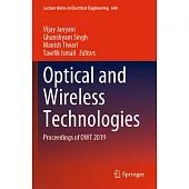 Optical and Wireless Technologies: Proceedings of Owt 2019