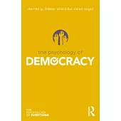 The Psychology of Democracy