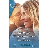 Falling for His Runaway Nurse