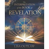 The Interpretation of the Book of Revelation
