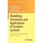 Modelling, Simulation and Applications of Complex Systems: Cosmos 2019, Penang, Malaysia, April 8-11, 2019