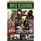 The Lost Films Fanzine Presents Movie Milestones #4: (Basic Color/Variant Cover B)