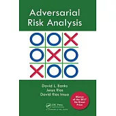 Adversarial Risk Analysis