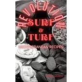 SURF & TURF REVOLUTION mediterranean recipes