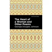 The Heart of a Woman and Other Poems