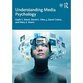 Understanding Media Psychology