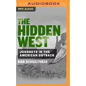 The Hidden West: Journey in the American Outback