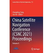 China Satellite Navigation Conference (Csnc 2021) Proceedings: Volume II