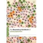 The Bloomsbury Handbook of Lexicography