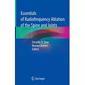 Essentials of Radiofrequency Ablation of the Spine and Joints