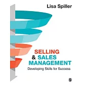 Selling & Sales Management: Developing Skills for Success